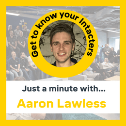 Get to know your Intacters